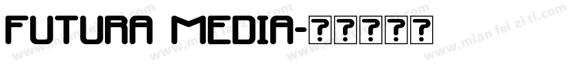 futura media字体转换